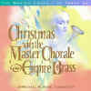 This selection can be heard on the "Christmas with the Master Chorale & Empire Brass" CD.