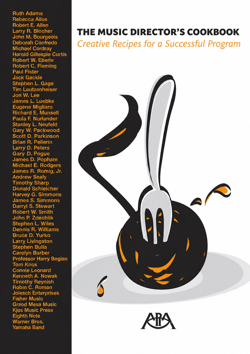 The Music Director's Cookbook: Creative Recipes for a Successful Program book